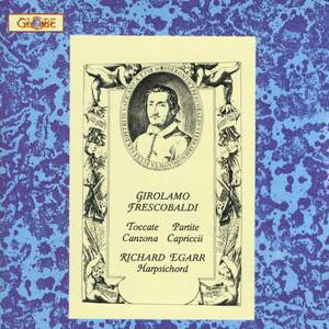 Girolamo Frescobaldi - Works for Harpsichord