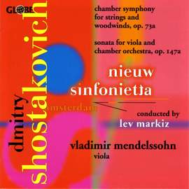 Dmitry Shostakovich: Chamber Symphony / Sonata for violin and chamber orchestra