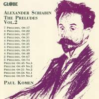 Alexander Scriabin: The Preludes, Vol. 2