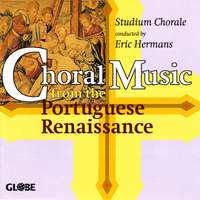 Choral Music from the Portuguese Renaissance