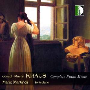 Kraus, J M: Complete works for fortepiano