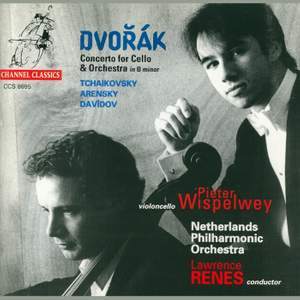 Dvorak: Cello Concerto & works by Tchaikovsky, Arensky & Davidov