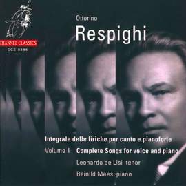 Respighi - Complete Songs for voice and piano, volume 1