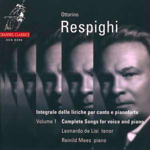 Respighi - Complete Songs for voice and piano, volume 1