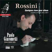 Rossini: Complete Works for Piano Vol. 4