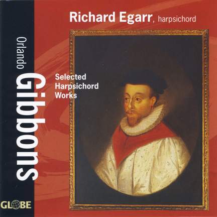 Orlando Gibbons - Harpsichord Works
