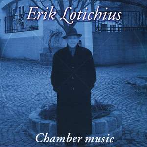 Erik Lotichius - Chamber Music