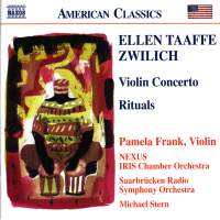 Zwilich: Violin Concerto & Rituals