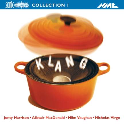 Klang - Electroacoustic Collection 1