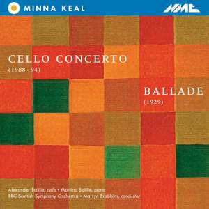 Minna Keal: Cello Concerto & Ballade
