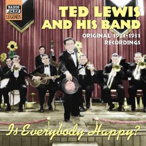 Ted Lewis And His Band - Is Everybody Happy?