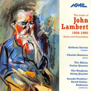 The Music of John Lambert, 1926-1995