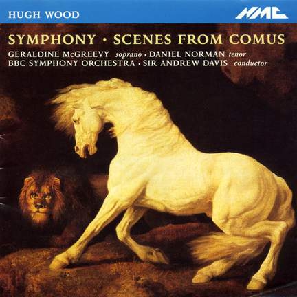 Hugh Wood: Symphony & Scenes from Comus
