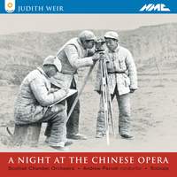 Weir: A Night at the Chinese Opera