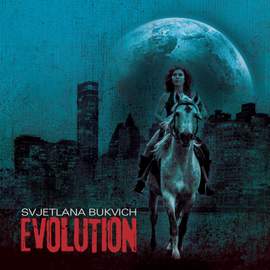 Svjetlana Bukvich: Evolution