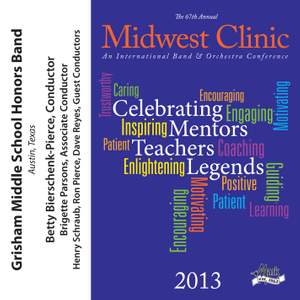 2013 Midwest Clinic: Grisham Middle School Honors Band