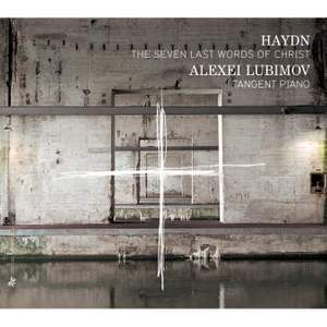 Haydn: The Seven Last Words of Our Saviour on the Cross, Hob XX (Piano version)