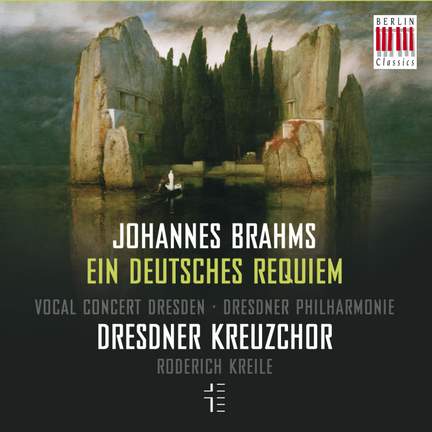 Brahms: Ein Deutsches Requiem, Op. 45