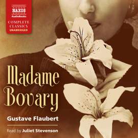 Gustave Flaubert: Madame Bovary (Unabridged)