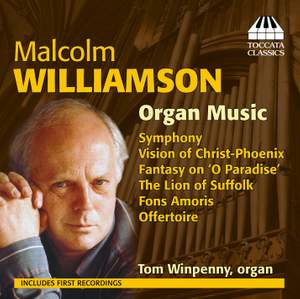 Malcolm Williamson: Organ Music