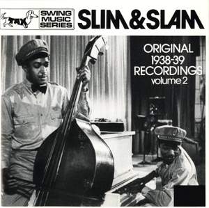 Slim & Slam: Original 1938 Recordings, Vol. 2