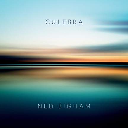 Ned Bigham: Culebra