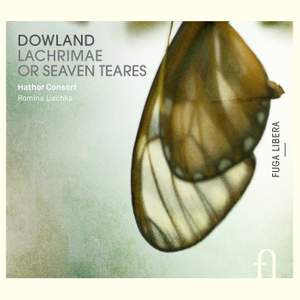 Dowland: Lachrimae, or Seaven Teares