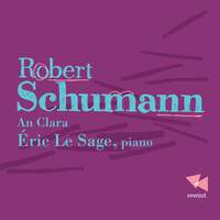 Robert Schumann: An Clara
