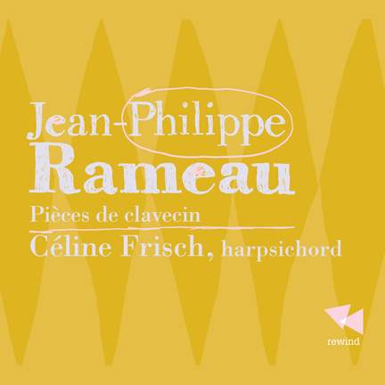 Rameau: Pieces De Clavecin