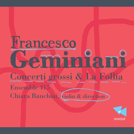 Geminiani: Concerti grossi & La Follia - Outhere: REW521 - CD or