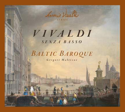 Vivaldi: Senza Basso