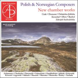 Polish & Norwegian Composers: New Chamber Works