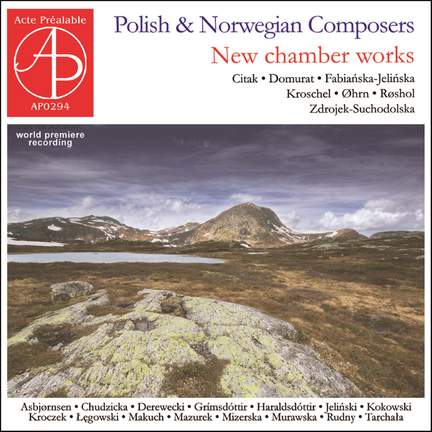 Polish & Norwegian Composers: New Chamber Works
