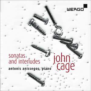 Cage: Sonatas and Interludes for Prepared Piano
