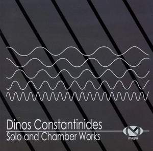 Constantinides: Solo and Chamber Works