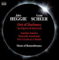 Jake Heggie & Gene Scheer: Out of Darkness