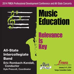 2014 Florida Music Educators Association (FMEA): All-State Intercollegiate Band