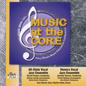 2014 Illinois Music Educators Association (ILMEA): All-State Vocal Jazz Ensemble & Honors Vocal Jazz Ensemble