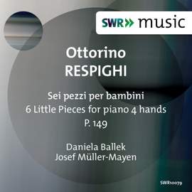 Respighi: Pezzi (6) per bambini, P. 149