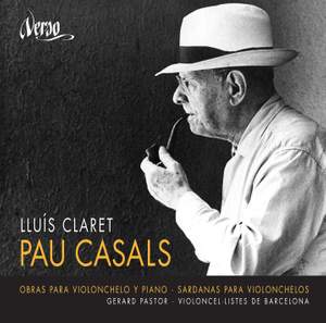 Pau Casals: Obras para violonchelo y piano