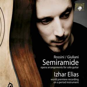 Giuliani, Mauro: Highlights from Rossini's Semiramide arranged for guitar