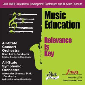2014 Florida Music Educators Association (FMEA): All-State Concert Orchestra & All-State Symphonic Orchestra