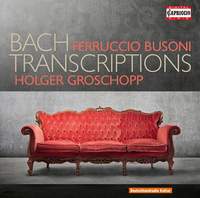 Busoni / Bach Transcriptions