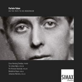 Fartein Valen: On the Path to His Modernism