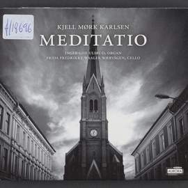 Kjell Mørk Karlsen: Meditatio