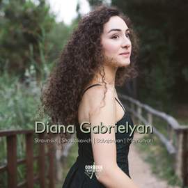 Diana Gabrielyan plays Stravinsky, Shostakovich, Babajanyan & Mansuryan