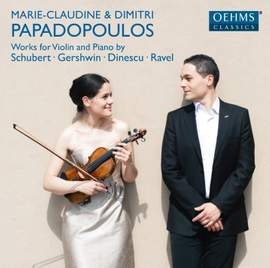 Schubert, Gershwin, Dinescu & Ravel: Works for Violin and Piano