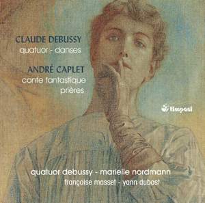 Debussy: Quatuor & Danses