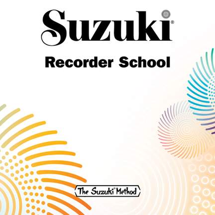 Suzuki Recorder School, Vols. 1 & 2