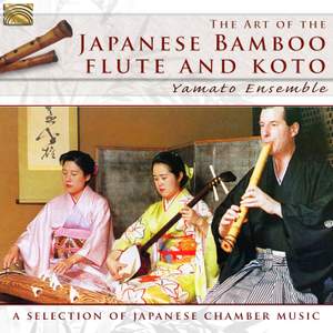 The Art of Japanese Bamboo Flute and Koto